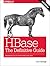 Hbase: The Definitive Guide...