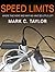 Speed Limits: Where Time Went and Why We Have So Little Left