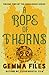 A Rope of Thorns (Hexslinger, #2)