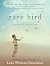 Rare Bird: A Memoir of Loss and Love