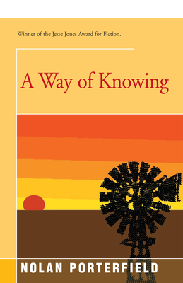 A Way of Knowing: A Novel
