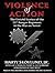 Violence of Action: The Untold Stories of the 75th Ranger Regiment in the War on Terror