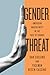 Gender Threat: American Mas...