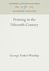 Printing in the Fifteenth Century (Anniversary Collection)