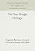 The Dear-Bought Heritage (Anniversary Collection)