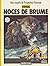 Noces de brume (Une enquête de l'inspecteur Canardo #4)