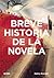 Breve historia de la novela