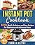 Instant Pot Cookbook: 850+ ...