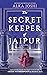 The Secret Keeper of Jaipur (The Jaipur Trilogy, #2)
