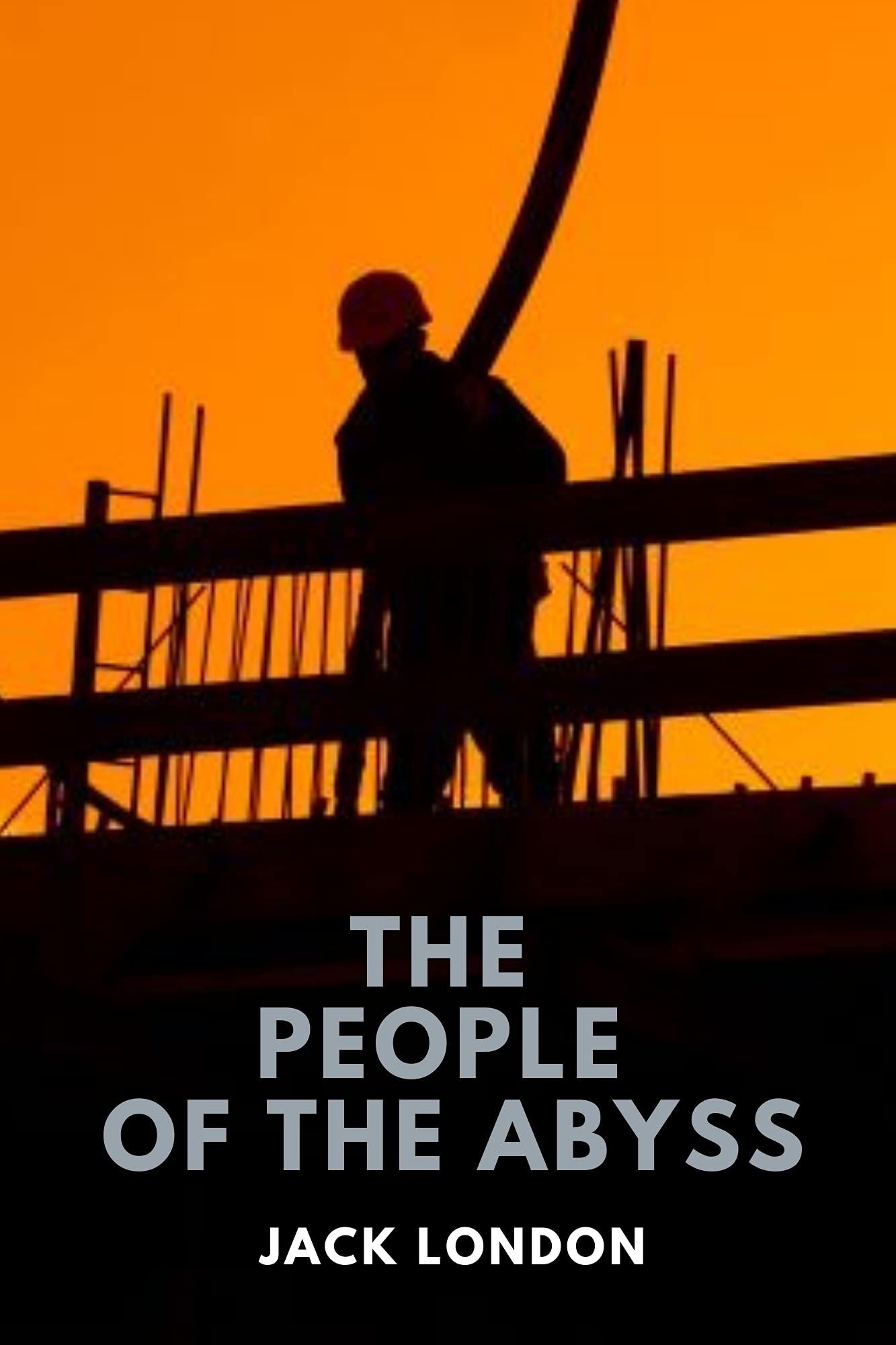 The People of the Abyss: with original illustrations
