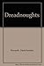 Dreadnoughts