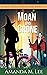 Moan and Crone (Spell's Angels, #4-6)