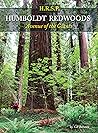 Humboldt Redwoods State Park: Avenue of the Giants (California's Premier Redwood Parks) Humboldt Redwoods State Park: Avenue of the Giants (California's Premier Redwood Parks)