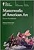 Masterworks of American Art