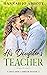 His Daughter's Teacher (Lov...