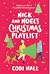 Nick and Noel's Christmas Playlist (Mistletoe Romance, #1) by Codi Hall