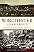 Winchester, Connecticut: A ...