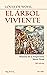 El árbol viviente: Historia de la Emperatriz Santa Elena (Arcaduz) (Spanish Edition)