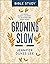 Growing Slow Bible Study: A 6-Week Guided Journey to Un-Hurrying Your Heart