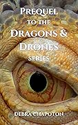 Prequel to the Dragons & Drones series: (The Spell of the Shadow Dragon and The Curse of the Winter Dragon)