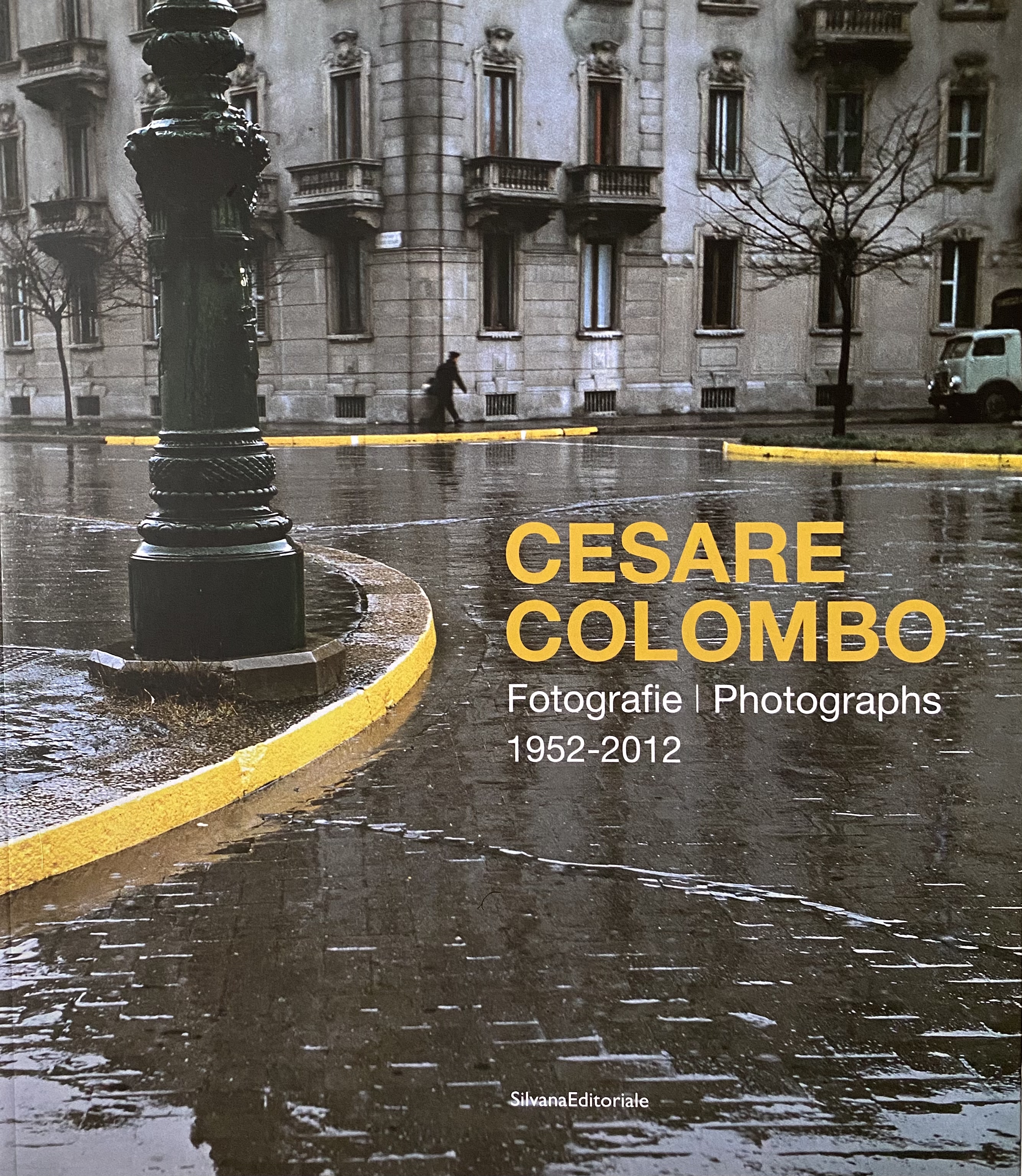 Cesare Colombo: Fotografie | Photographs 1952-2012