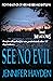See No Evil (The Meadows Book 1)