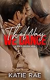The Way We Dance by Katie Rae