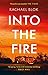 Into the Fire