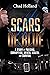 Scars of Blue: A story of P...