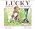 Lucky: Little Guy, BIG Mission