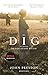 The Dig / De opgraving by John  Preston