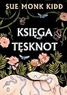 Księga tęsknot by Sue Monk Kidd