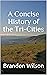 A Concise History of the Tri-Cities by Brandon Wilson