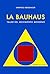 La Bauhaus by Winfried Nerdinger