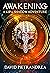Awakening: A Kip & Shadow A...