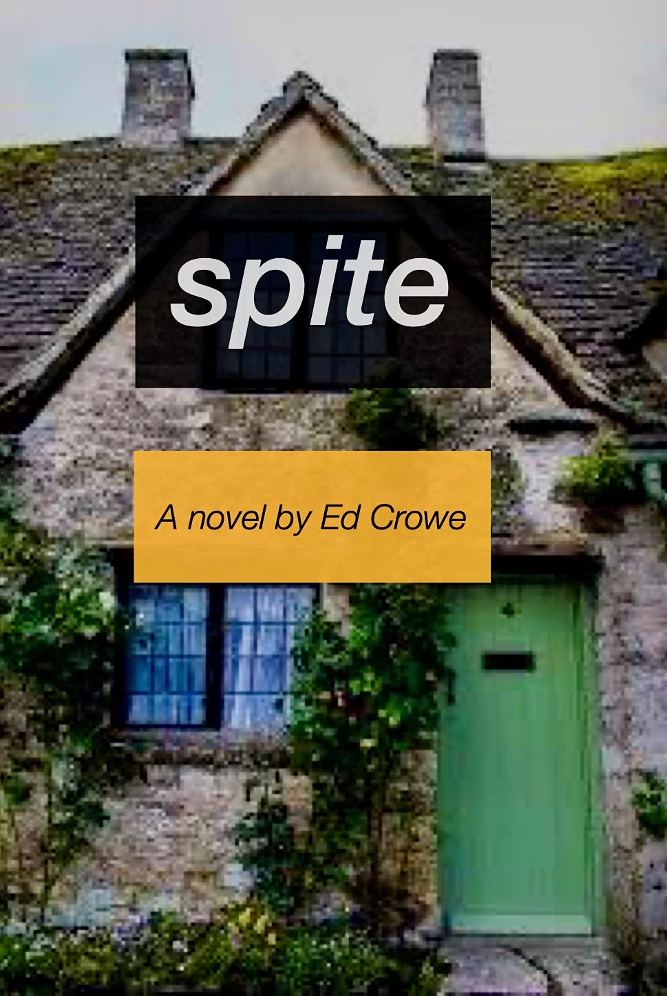 Spite (Kindle Edition)