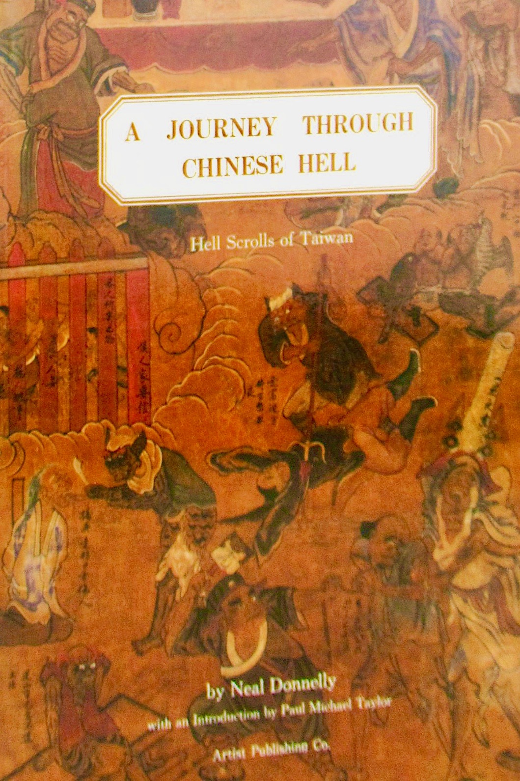 A Journey Through Chinese Hell: Hell Scrolls of Taiwan (Paperback)