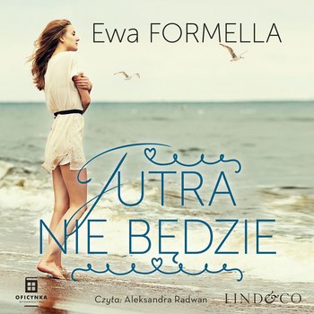 Jutra nie będzie (Audiobook)