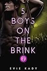 5 Boys on the Brink