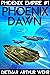 Phoenix Dawn by Dietmar Arthur Wehr