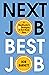 Next Job, Best Job by Rob  Barnett