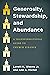 Generosity, Stewardship, and Abundance: A Transformational Guide to Church Finance