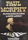 Paul Morphy: The ...