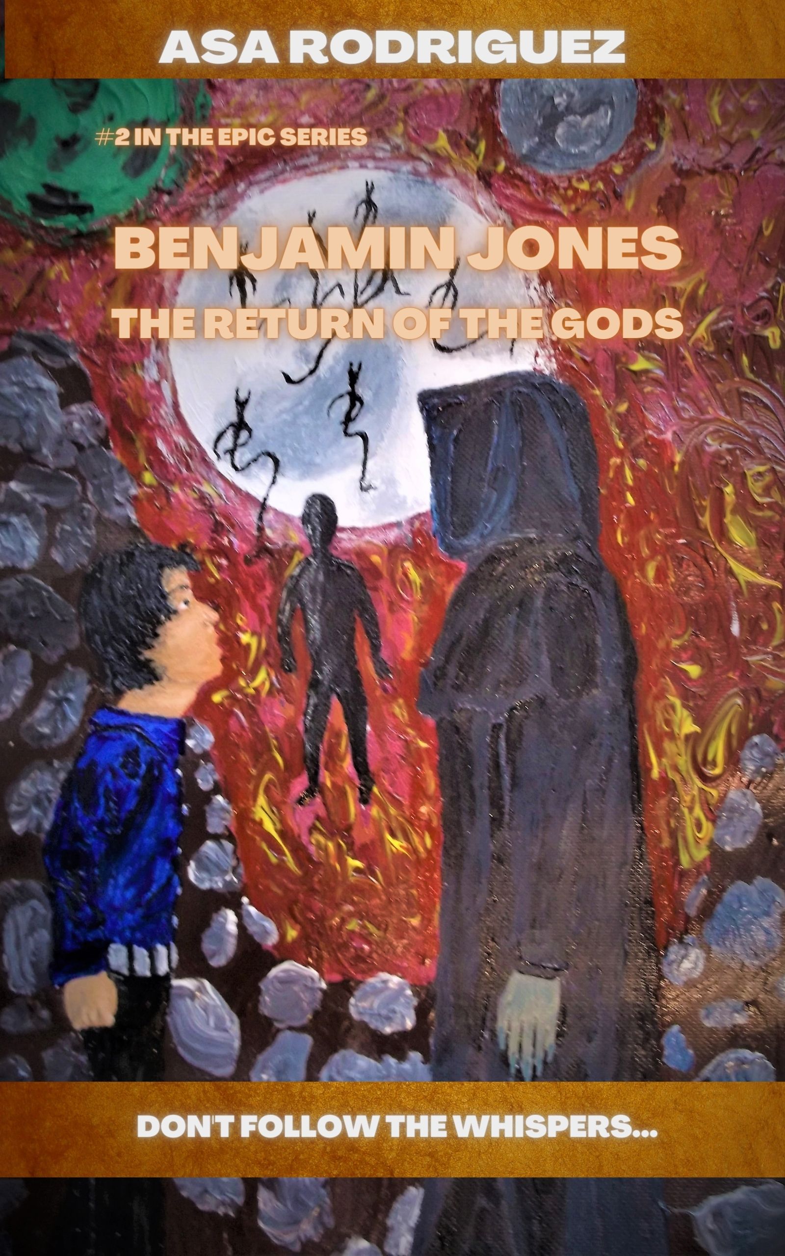 "The Return of The Gods"  (BENJAMIN JONES, #2)