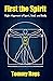 First the Spirit: Right Ali...