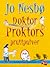 Doktor Proktors pruttpulver (Doctor Proctor #1)