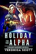 Holiday for the Alpha: A Badari Warriors Novella