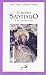 El apóstol Santiago: Y su sepulcro