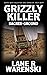 Grizzly Killer: Sacred Ground (Grizzly Killer, #13)
