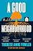 A Good Neighbourhood